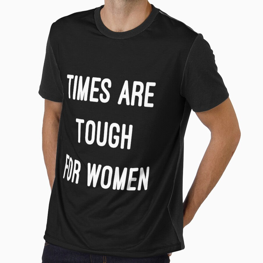 Times Are Tough For Women by flippinsg