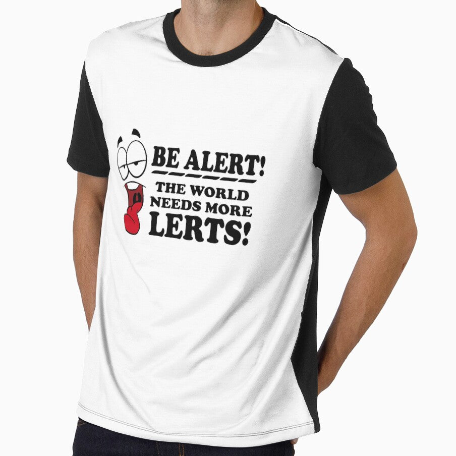 Be Alert The World Needs More Lerts! by SunnyStreet