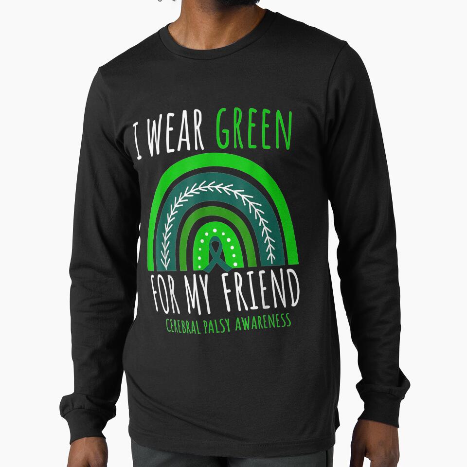 Rainbow I Wear Green For My Friend Cerebral Palsy Awareness by beatabea