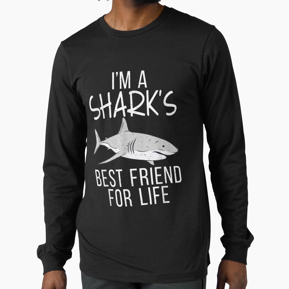 I Am A Sharks Best Friend For Life Shark by 77tara