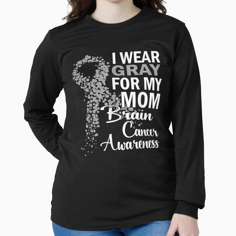 I Wear Gray For My Mom Brain Cancer Awareness Family by melisenda