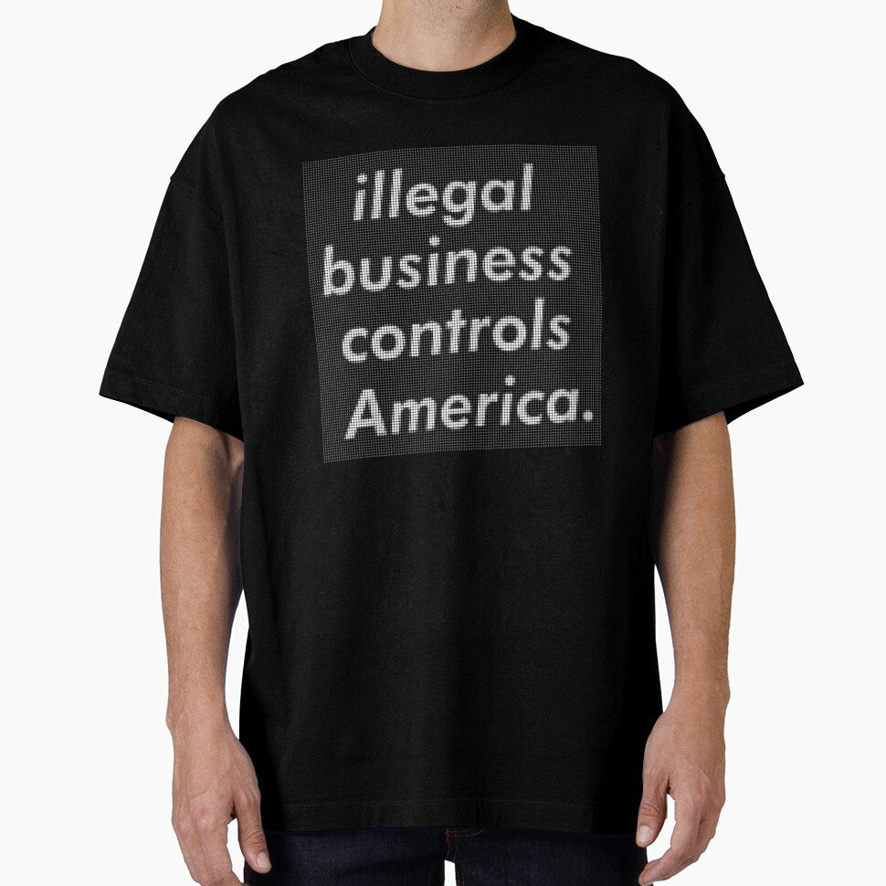 illegal business controls America. by sanseffort