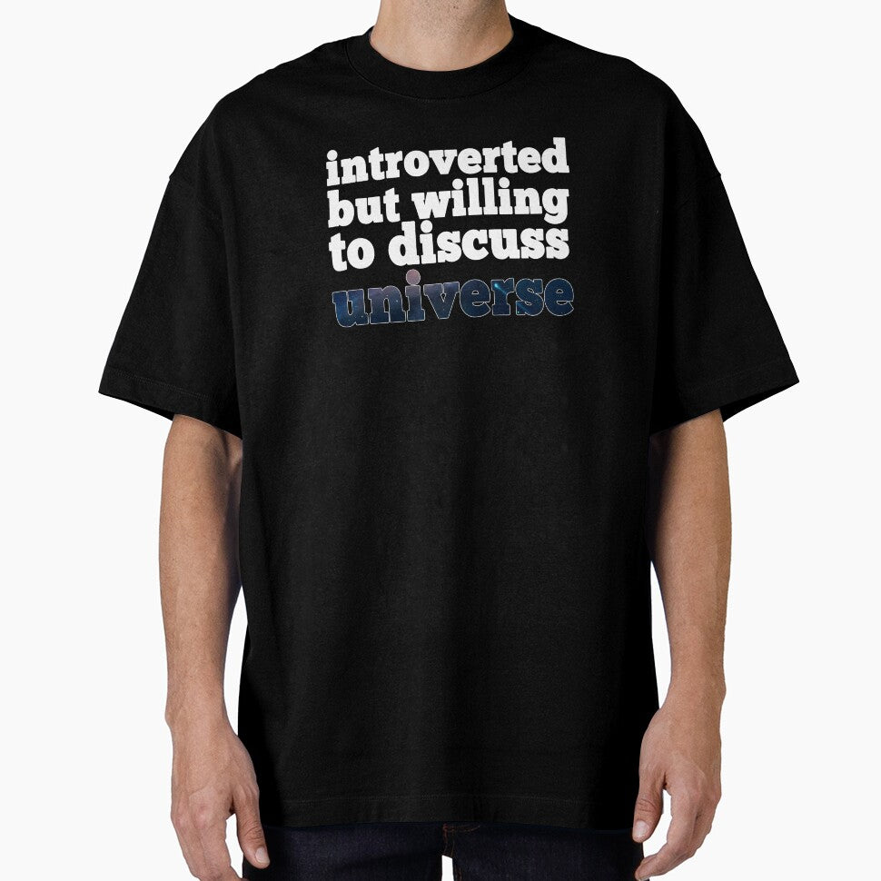introverted but willing to discuss Universe by Doooriginals