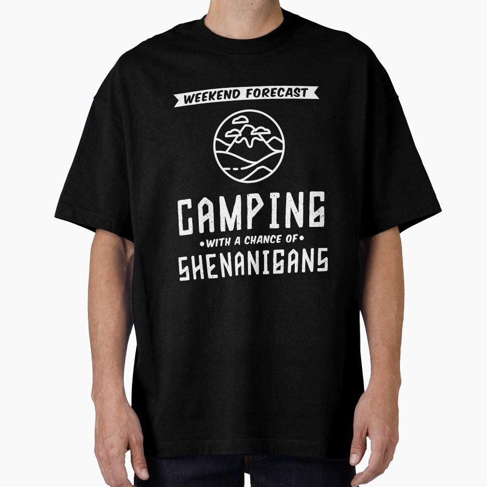 Weekend forecast camping with a chance of shenanigans by rickyroekowski
