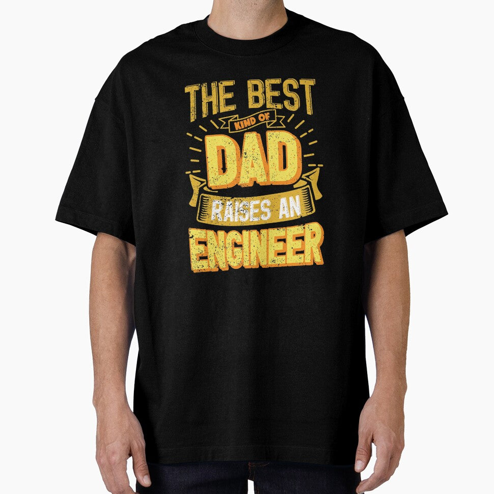 This Great Gifts For Dad From Daughter - The Best Kind Of Dad Raises an Engineer - Unique gift for him your Father or Husband by Orange Pieces