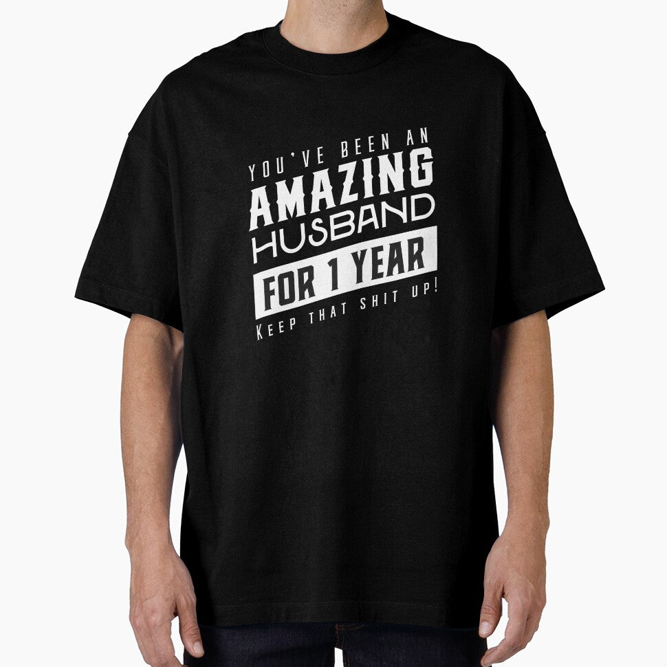 You’ve Been An Amazing Husband for 1 Year Keep That Shit Up, Wedding Anniversary Gift, Funny Anniversary Gift For Husband, Anniversary Gift For Husband by Orange Pieces