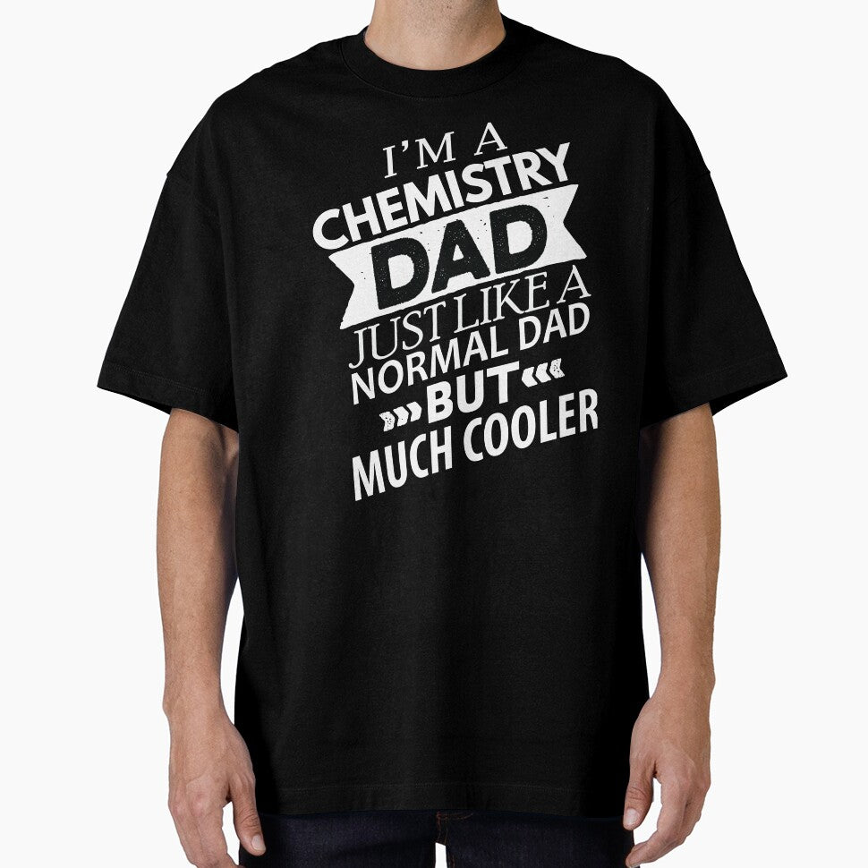 Chemistry Dad, Chemistry Quote, Funny Chemistry, Lab Quote by Aerial Addicts
