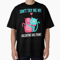 Don't Try Me My Valentine Has Paws Funny Cat Lovers by mjamerearieona