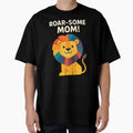 Roar-Some Mom Funny Lion for Mother’s Day by SurrealArtSzysz