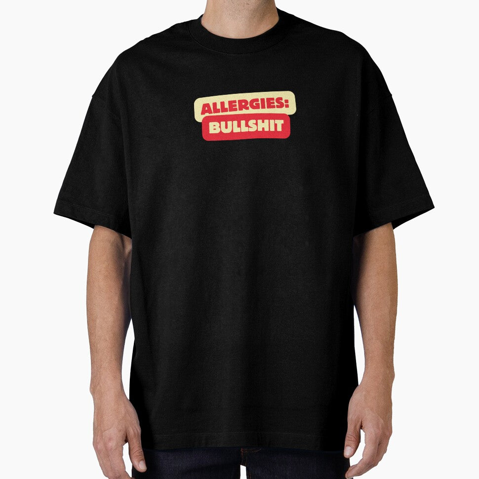 Allergies: Bullshit funny meme t-shirt design simplistic by Anna Brizuela