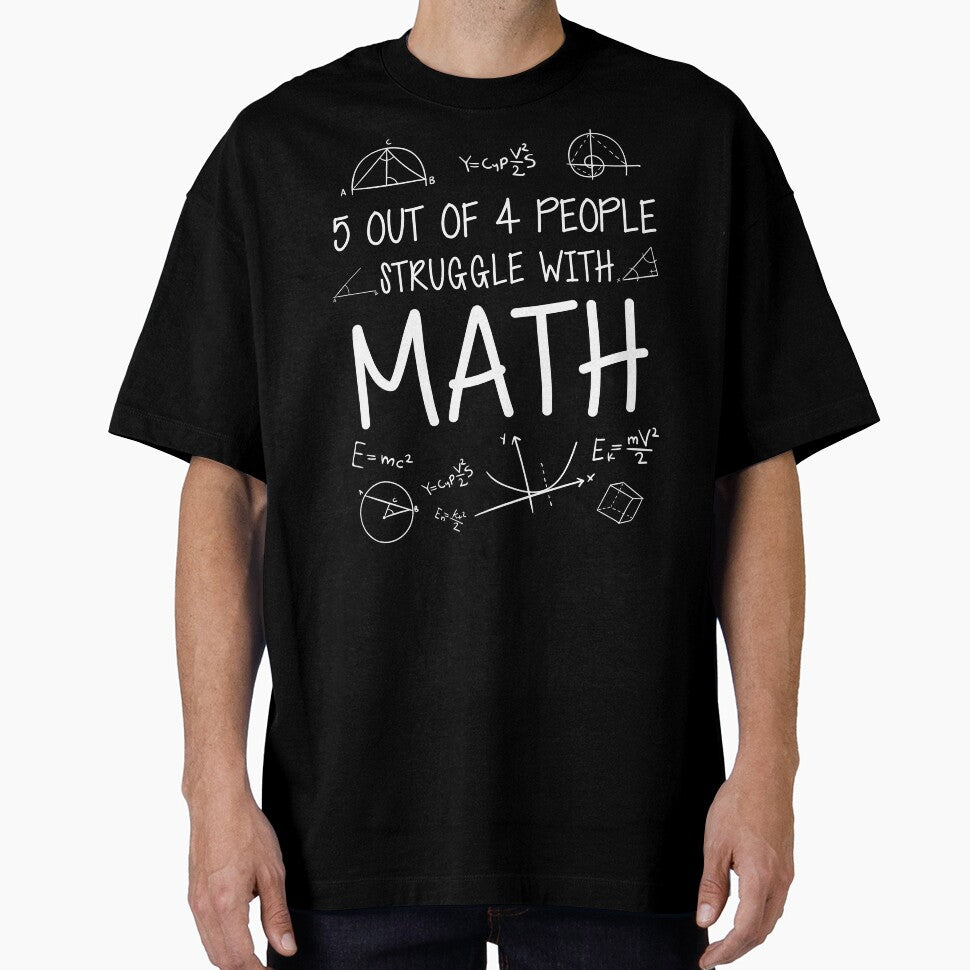 Funny Math Shirt - People Struggle With Math by SunsetGloww