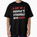 5 out of 4 people struggle with math funny math design by SimpliText