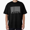 Funny Barcode Group 7 Shirt | I Am Group 7 Graphic Shirt by swanwon Store