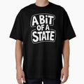 A Bit Of A State Funny British Slang Saying Sarcastic UK Humour Gift by Say It With Ink