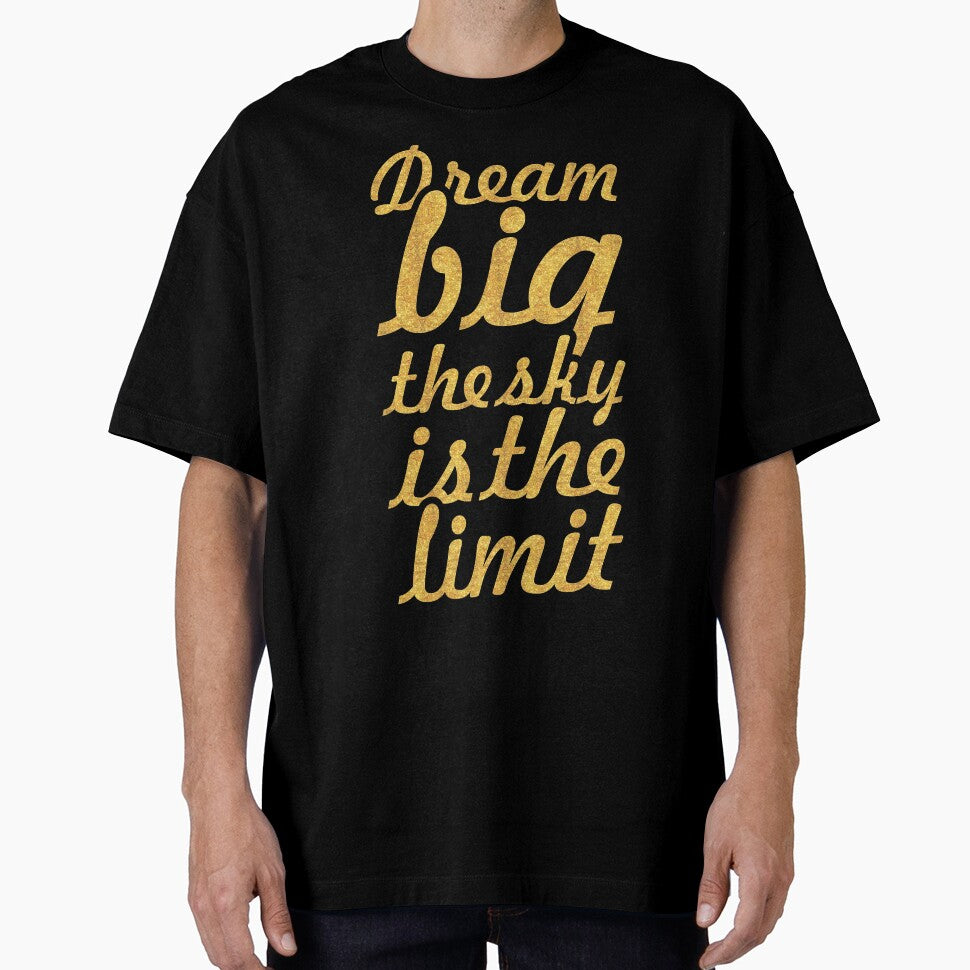 Dream big the sky is the limit... Inspirational Quote by Powerofwordss
