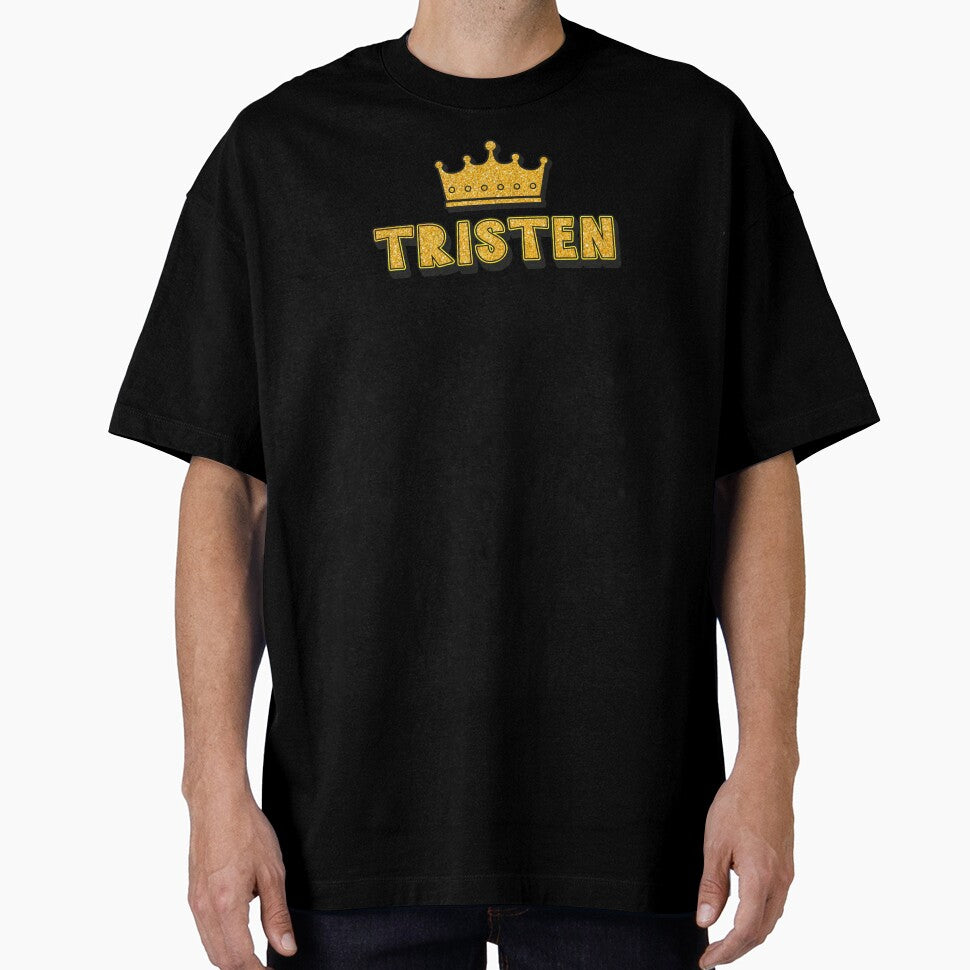 Tristen Personalized Name With Crown - Cool & Funny Custom Gift for Men and Boys by Oussinc