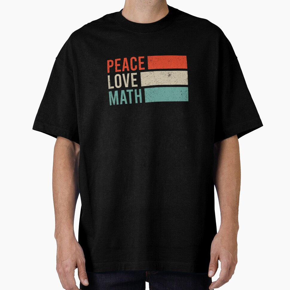 Peace Love Math - Math Teacher Lover Funny Gift by malicaferrha