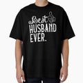 Best Husband Ever anniversary gift funny t shirt by STDesignss