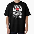 Proud Mom Of A Freaking Awesome Son Gift For Mothers Day by Say It With Ink