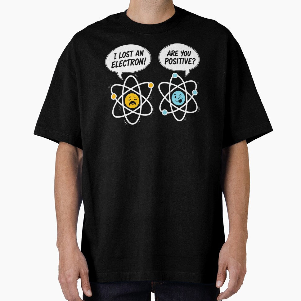 I Lost An Electron - Are You Positive Chemistry Joke by kelvinmunene13