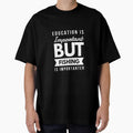 Education Is Important But Fishing Is Importanter by Letters-Art
