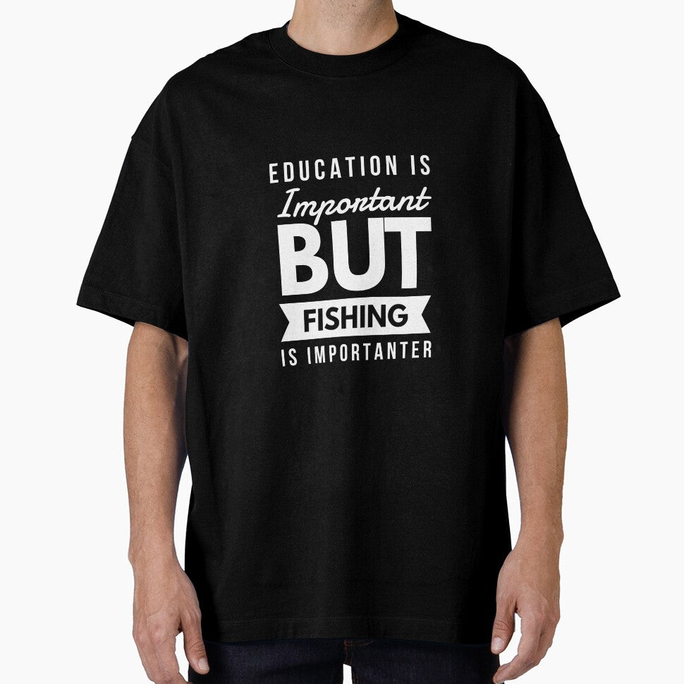 Education Is Important But Fishing Is Importanter by Letters-Art
