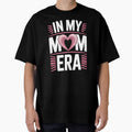 In My Mom Era Funny Mom Gift For Mothers Day by Say It With Ink