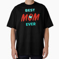Best Mom Ever Customized T-shirts and Accessories by CreativRoyale