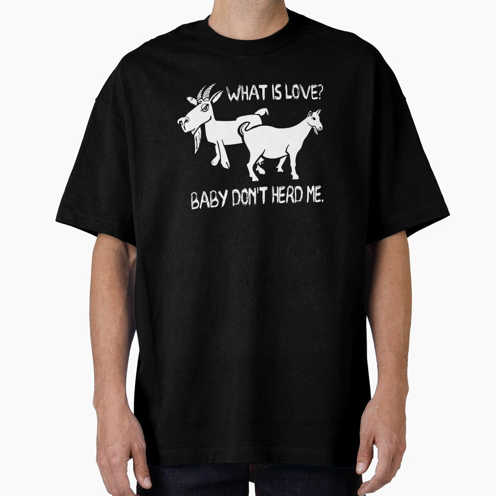 What Is Love Baby Don't Herd Me Mothers Day Gifts, Funny Mom, Gift for Mom by CapitalDesignss
