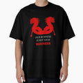 Our Business Is Not Your Business (Two Red Sea Serpents) by SelfUpgrade