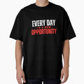 Every Day Is A New Opportunity by WarriorsArmour