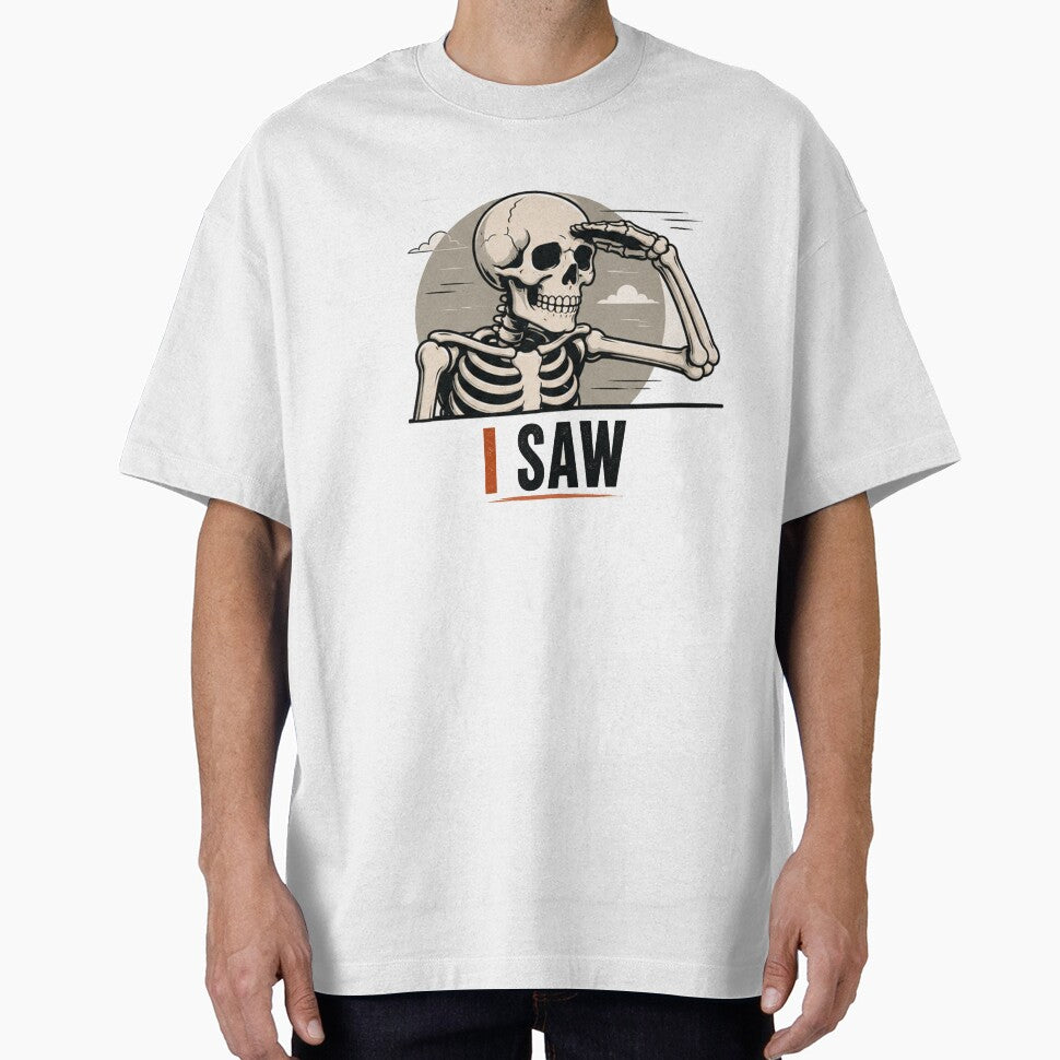 I Saw Skeleton T-Shirt by Mystic & Celestial Art