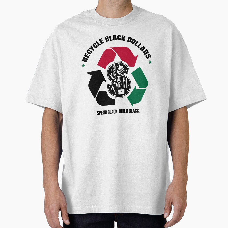 Recycle Black Dollars Spend Black Build Black by EthosWear