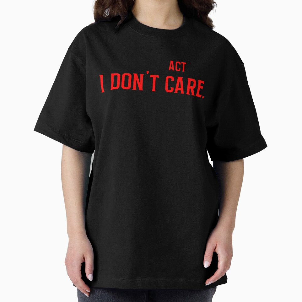 People say I act like I don't care by October  First