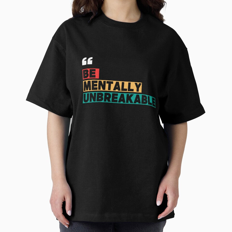 Be Mentally Unbreakable by WarriorsArmour
