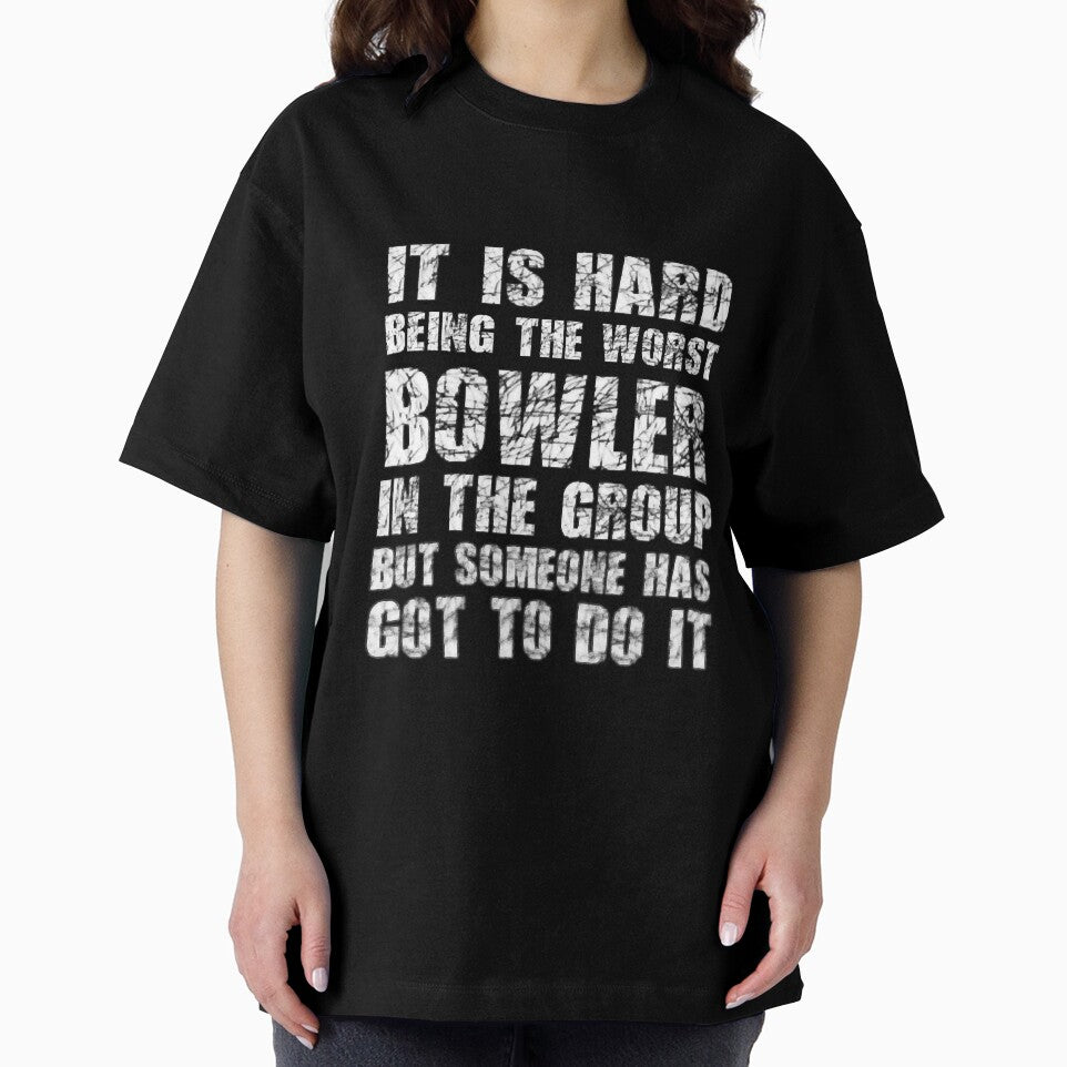 Worst Bowler In Group Funny Sarcastic by BundlerVq