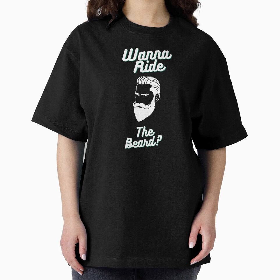1 Wanna Ride The Beard? Beard Lovers Design <3 by SweetEnjoyable