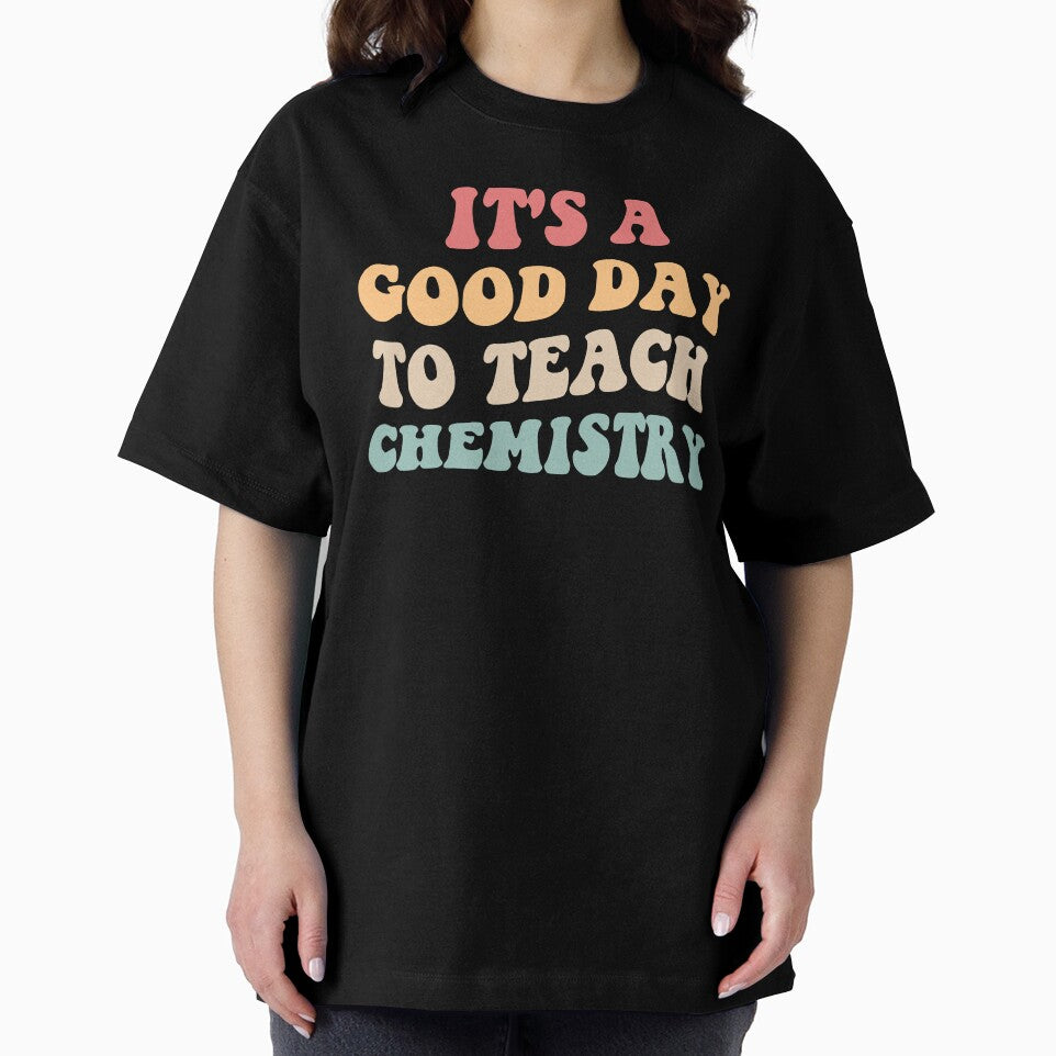 It's A Good Day To Teach Chemistry II by Lemon Pepper