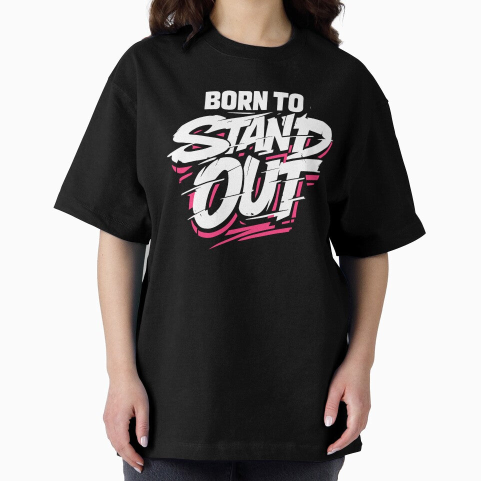 Born to Standout by ElevatedGrear