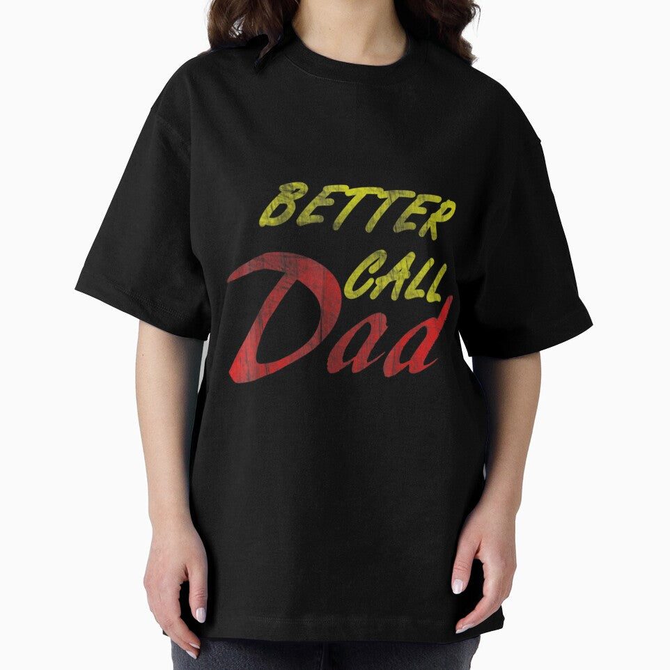 Better Call Dad  For Fathers by JoshSchultz