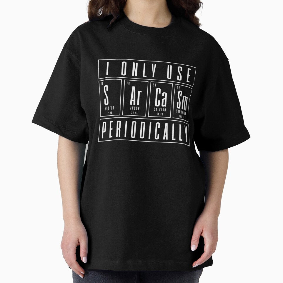 Sarcasm Science Chemistry Periodic Table by RonaldDaughtry