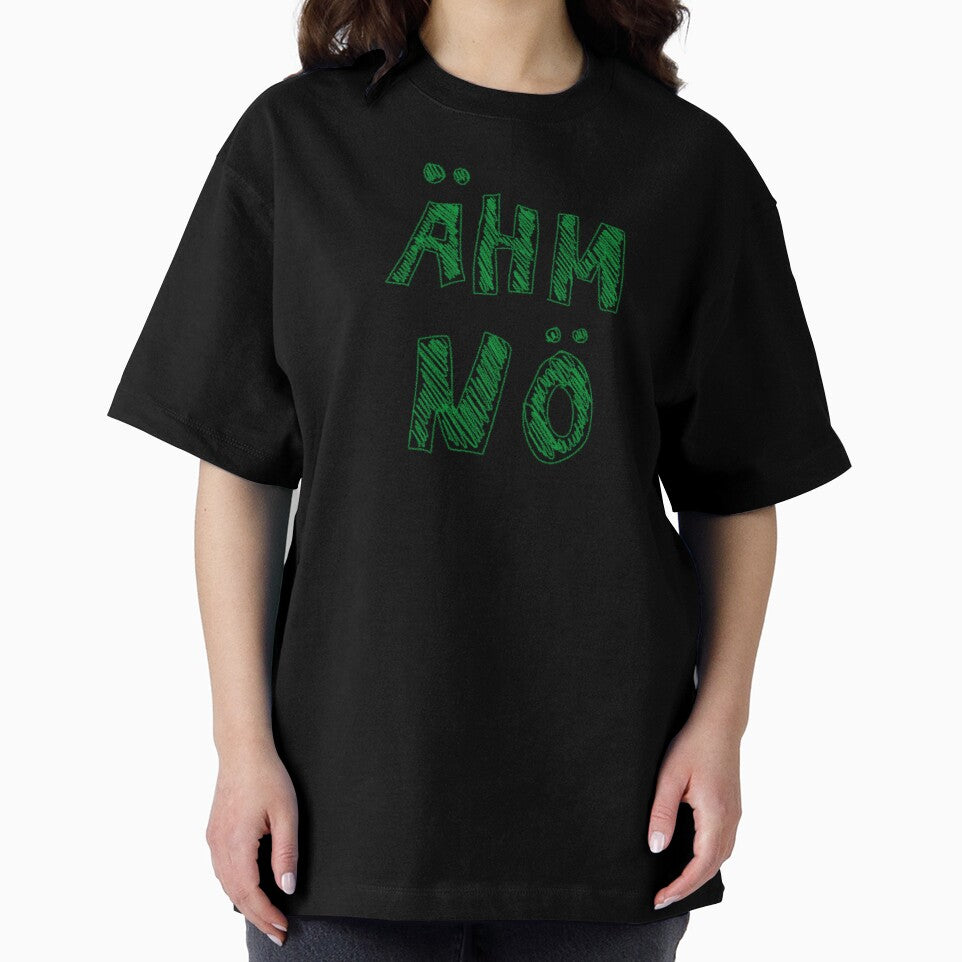 Um nope statement t shirt by Kopflosherzvoll