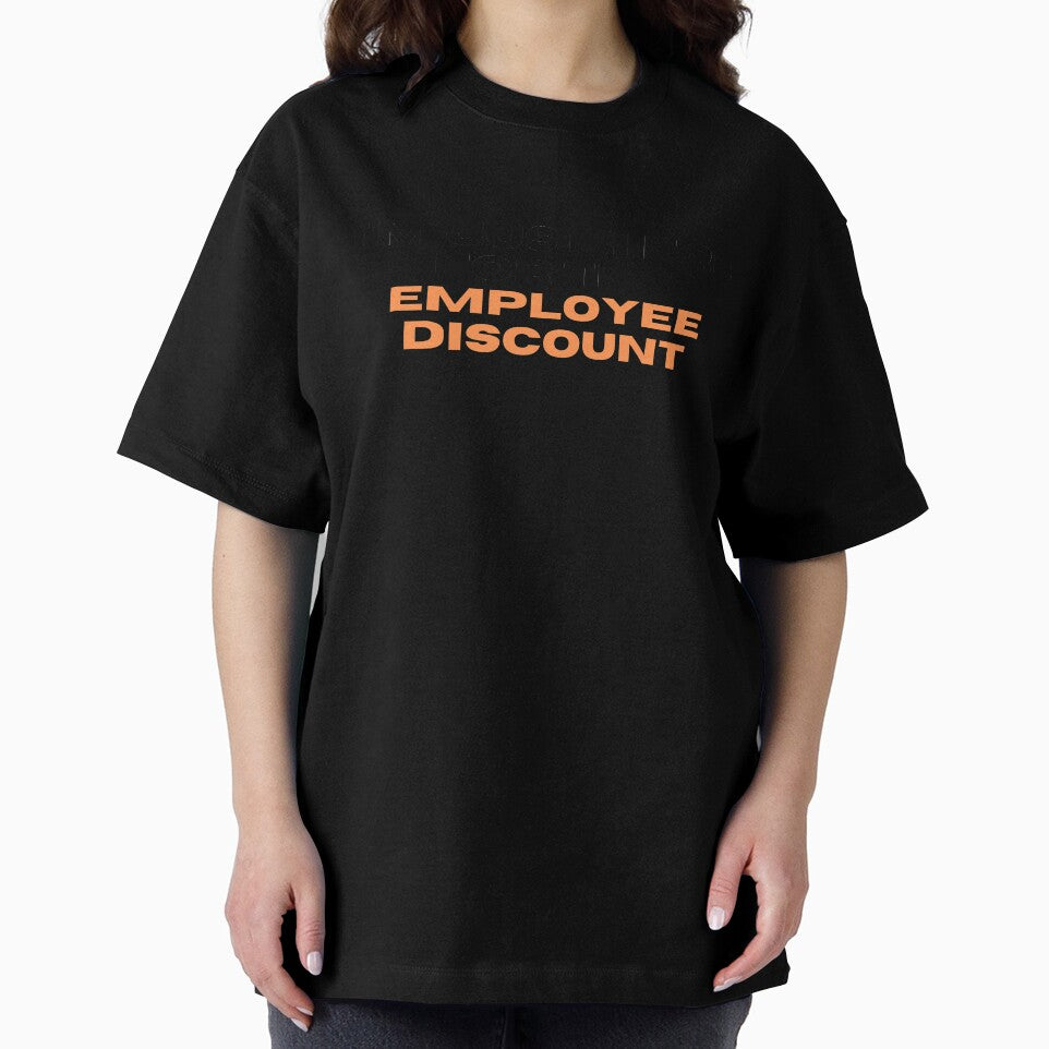 I'm just here for the employee discount by simplysharon
