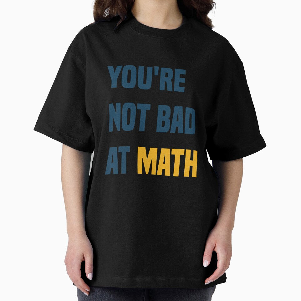 You're Not Bad At Math Funny Teacher Quote by medbdj