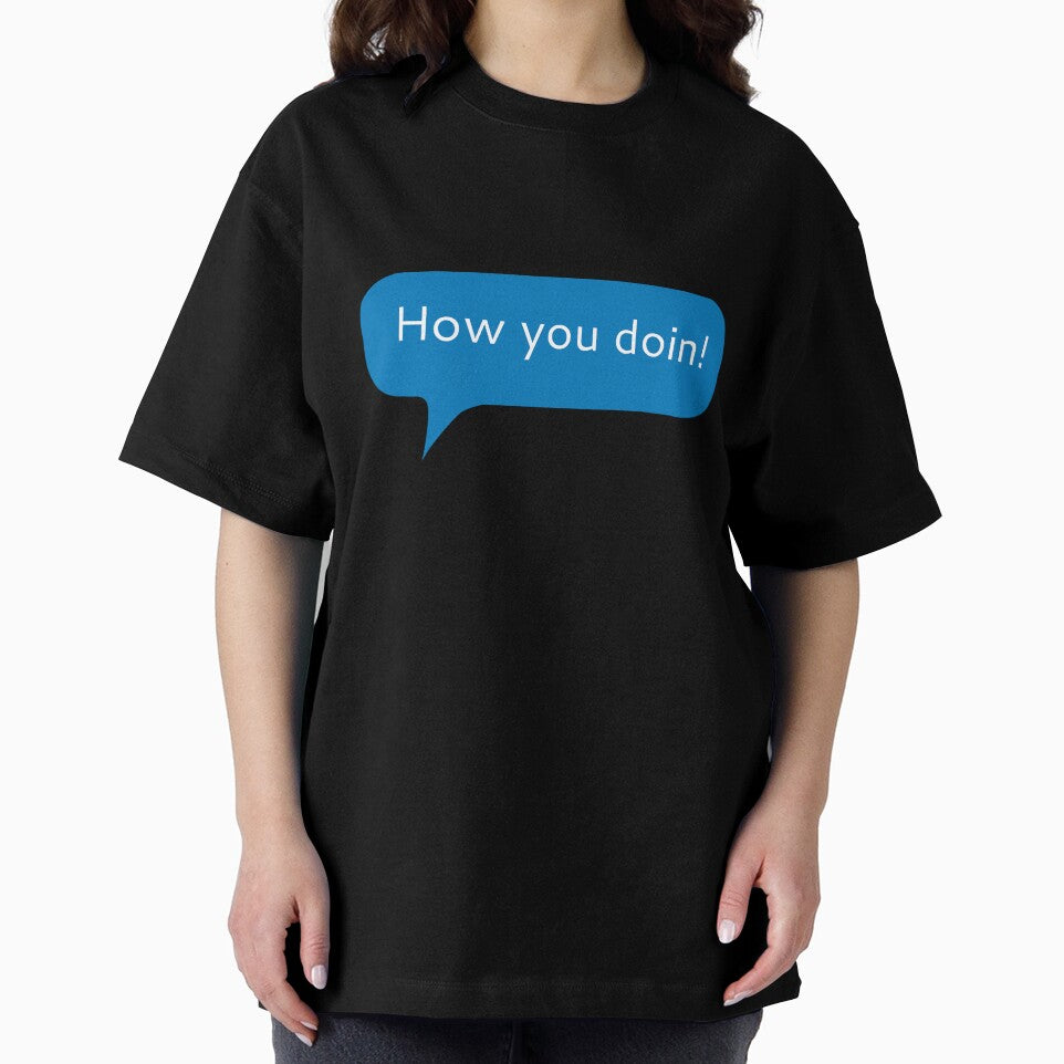 How you doin text message by Kerry Pritchard