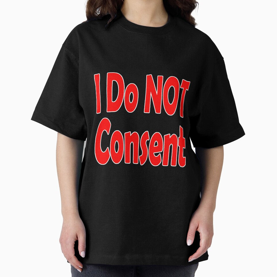 I Do NOT consent Red-w by Colin Bentham