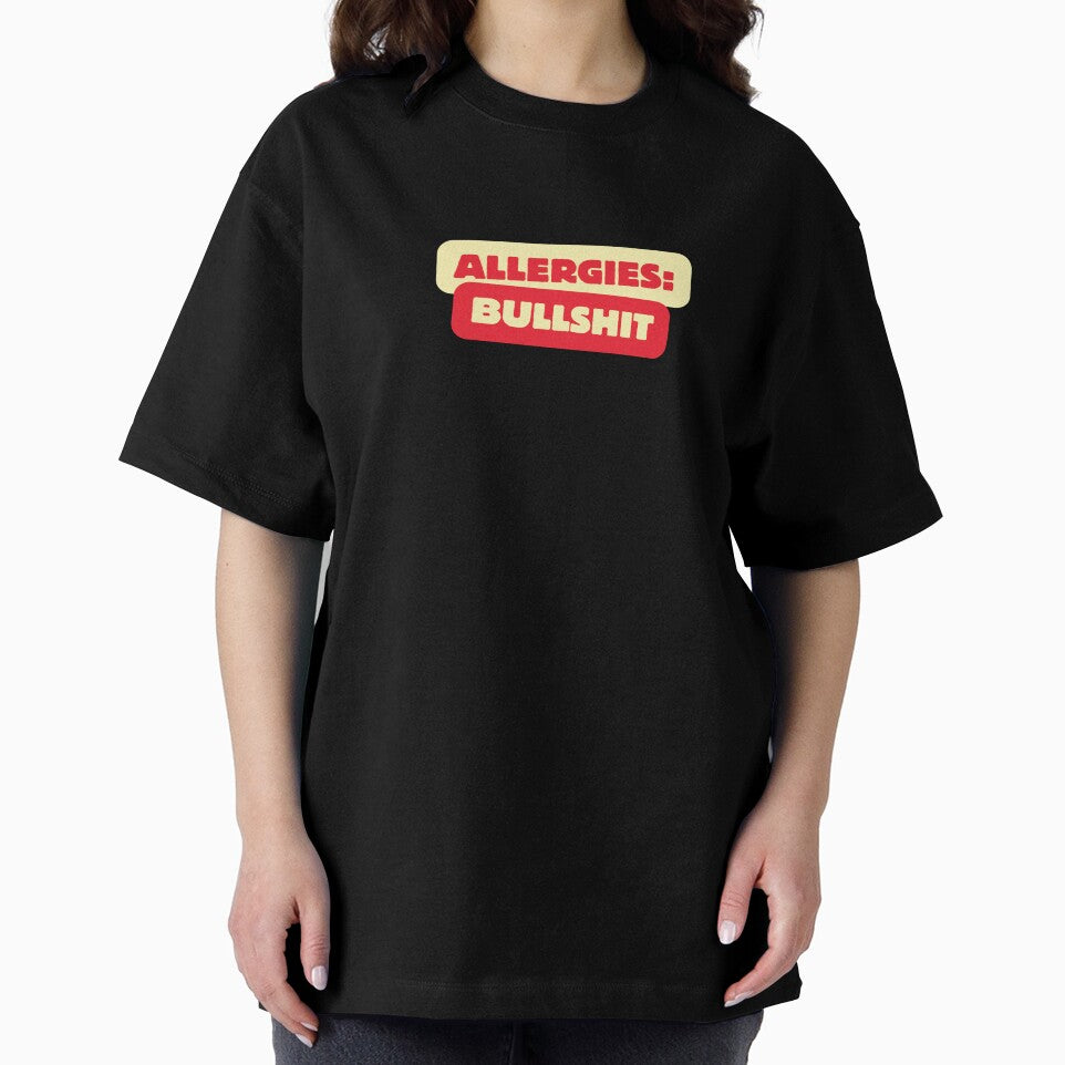 Allergies: Bullshit funny meme t-shirt design simplistic by Anna Brizuela