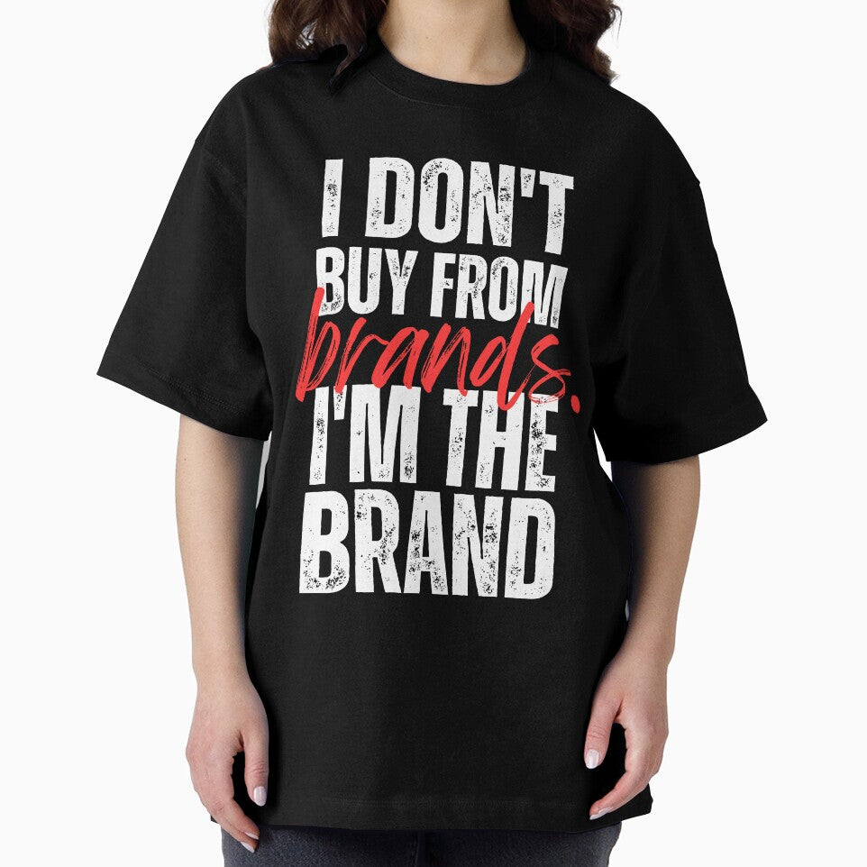 I’m The Brand – Bold Statement Streetwear Quote by Karim-Karem