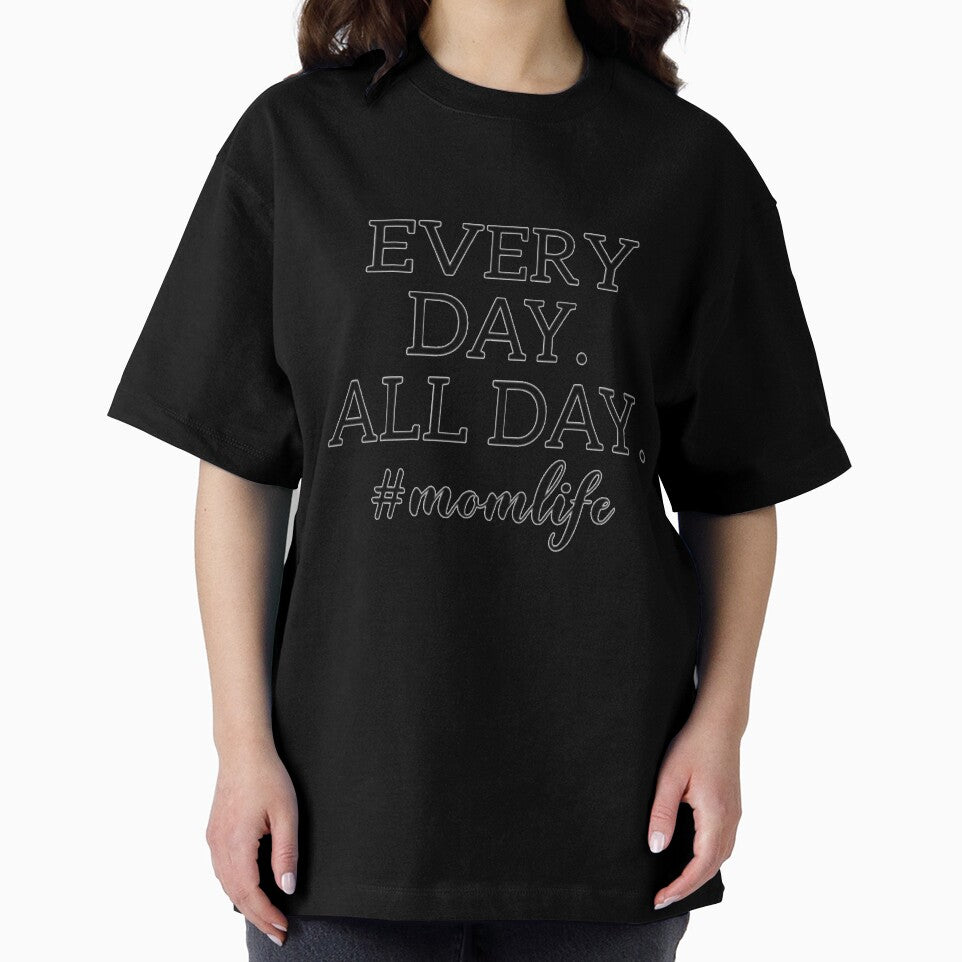 Every day. All day. Momlife. by PaperDreamPod