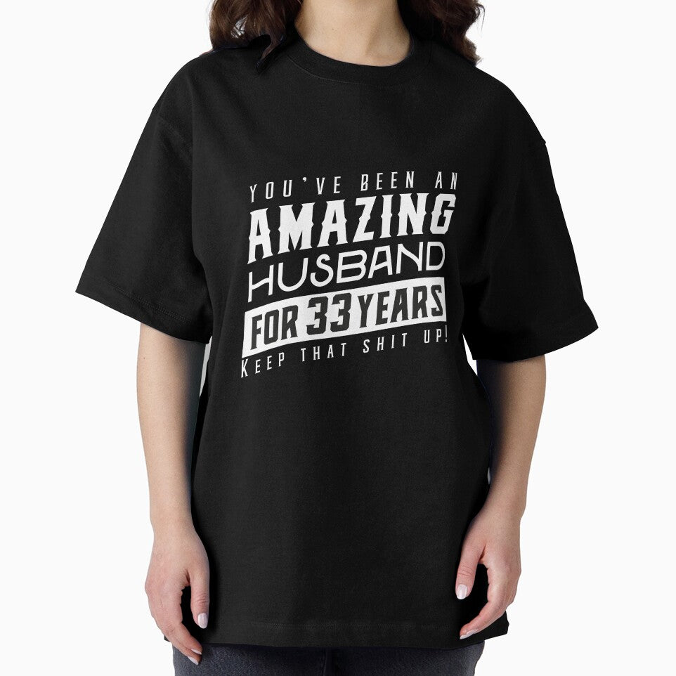 You’ve Been An Amazing Husband for 33 Years Keep That Shit Up, Wedding Anniversary Gift, Funny Anniversary Gift For Husband, Anniversary Gift For Husband by Orange Pieces
